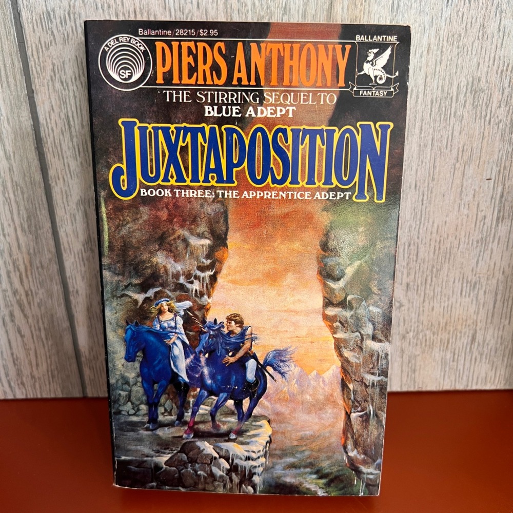 Juxtaposition Piers Anthony Apprentice Adept Book 3 1983 First Paperback Del Rey